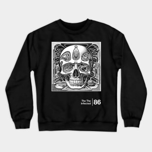 The The - Infected / Minimalist Artwork Design Crewneck Sweatshirt